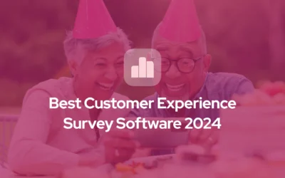 Best Customer Experience Survey Software 2024