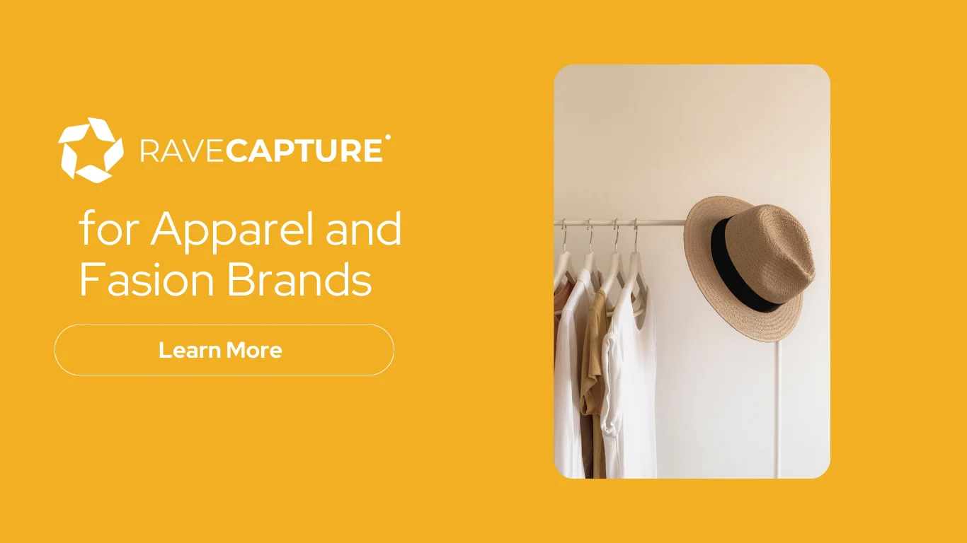 ravecapture for apparel and fashion brands